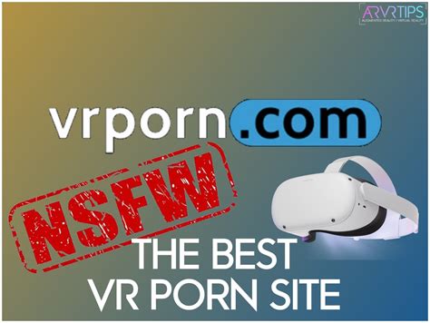 vr porn sites|[FREE] 20 Best VR Porn Sites to Try in 2024 (Quest + PCVR)